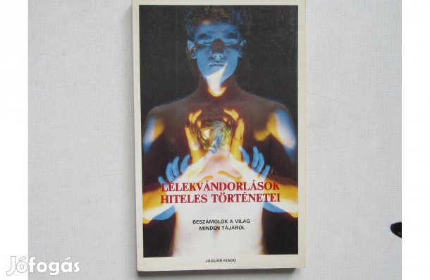 Jaguár kiadó Lélekvándorlások hiteles történetei