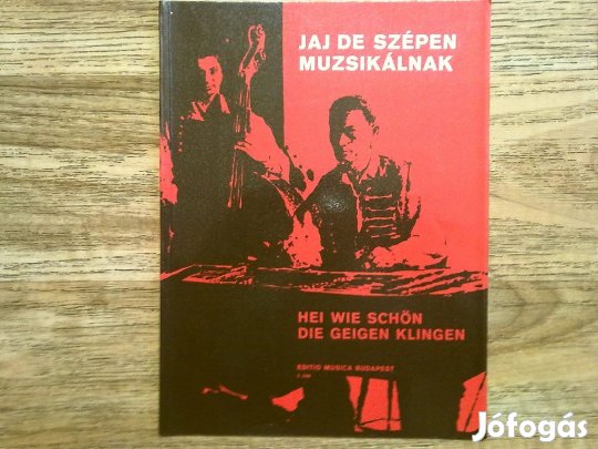 Jaj de szépen muzsikálnak