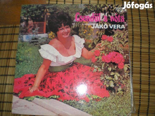 Jákó Vera Csendül a nóta bakelit lemez LP 1979 újszerű állapotban