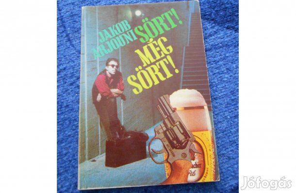 Jakob Arjouni:Sört!Még sört!