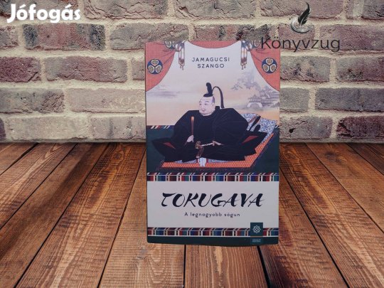 Jamagucsi Szango - Tokugava - A legnagyobb sógun