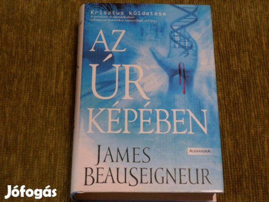 James Beauseigneur: Az Úr képében - Krisztus küldetése 1