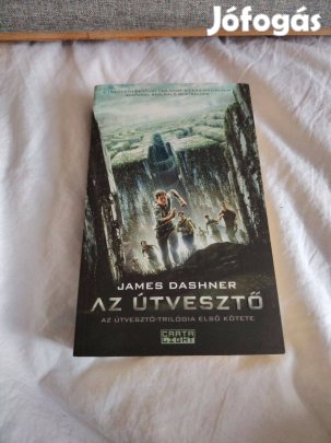 James Dashner: Az útvesztő (Útvesztő 1.)