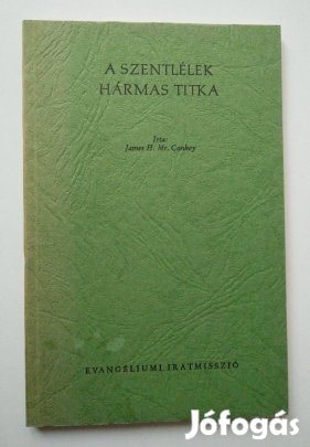 James H. Mr. Conkey - A Szentlélek hármas titka