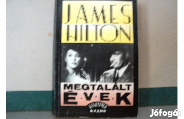 James Hilton: Megtalált évek