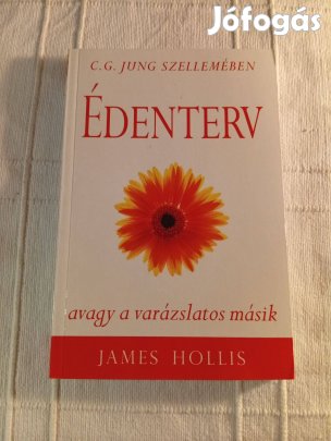 James Hollis: Édenterv