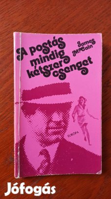 James M. Cain - A postás mindig kétszer csenget