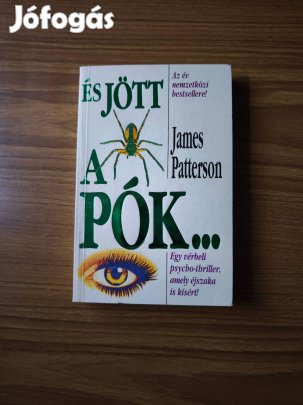 James Patterson: És jött a Pók. (Alex Cross 1.) c. könyve eladó