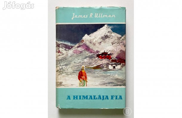 James Ramsey Ullman: A Himalája fia - - (Csak személyesen!)
