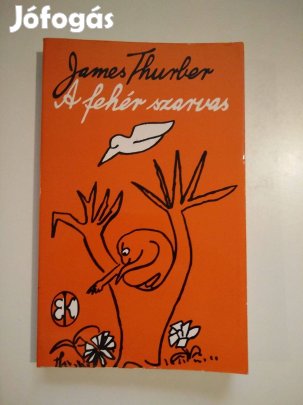 James Thurber - A fehér szarvas