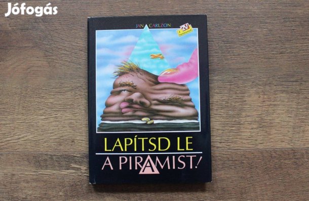 Jan Carlzon - Lapítsd le a piramist!