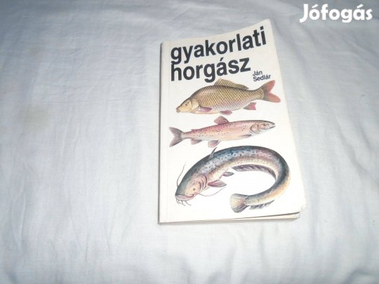 Jan Sedlár Gyakorlati horgász 1985 kiadás