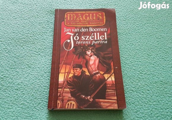 Jan van den Boomen: Jó széllel toroni partra könyv