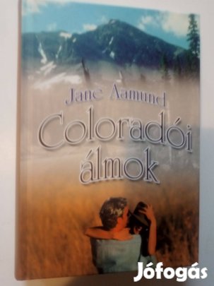 Jane Aamund Coloradói álmok