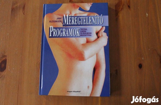 Jane Alexander - Méregtelenítő programok