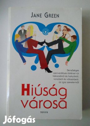 Jane Green - Hiúság városa