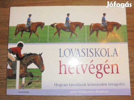 Jane Holderness-Roddam Lovasiskola hétvégén