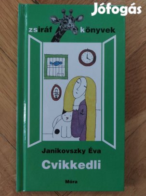 Janikovszky: Cvikkedli (Móra, 2003)