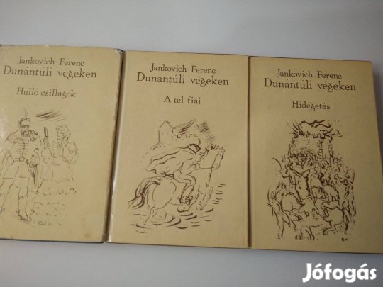 Jankovich Ferenc - Dunántúli végeken I-II-III