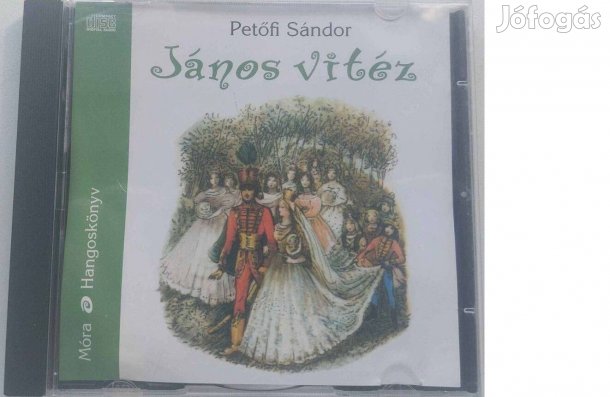 János Viztéz, -Petőfi Sándor- Hangoskönyv, Móra, új