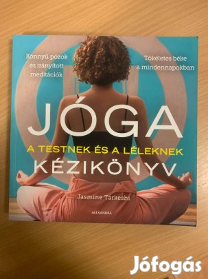 Jasmine Tarkeshi: Jóga - A testnek és léleknek kézikönyv