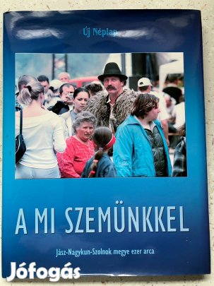 Jász-Nagykun.Szolnok megye ezer arca, fotó album