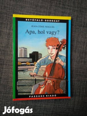 Jean-Côme Nogués - Apa, hol vagy?
