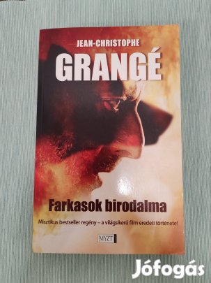 Jean-Christophe Grangé - Farkasok birodalma