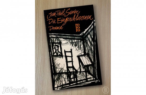 Jean-Paul Sartre: Die Eingeschlossenen - - - (Csak személyesen!)