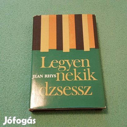 Jean Rhys: Legyen nekik dzsessz könyv