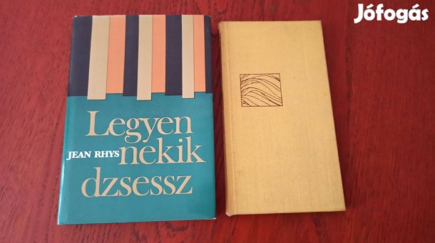 Jean Rhys - Széles Sargasso-tenger / Legyen nekik dzsessz