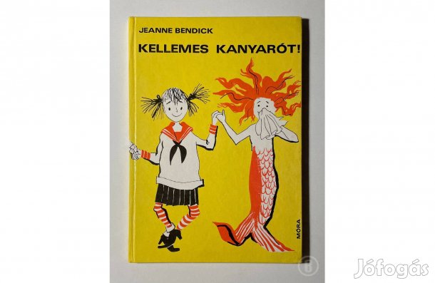 Jeanne Bendick: Kellemes kanyarót! - - - (Csak személyesen!)