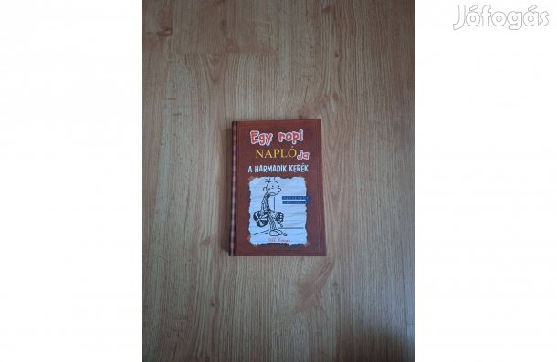 Jeff Kinney: Egy ropi naplója 7. A harmadik kerék