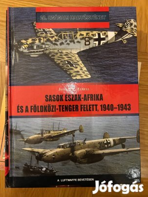 Jeffrey L. Ethell - Sasok Észak-Afrika és a Földközi-tenger felett