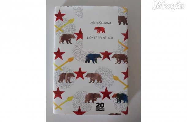 Jelena Csizsova: Nők férfi nélkül