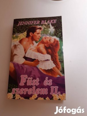 Jennifer Blake: Füst és szerelem II romantikus könyv