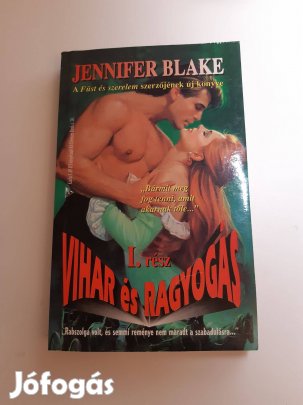 Jennifer Blake: Vihar és ragyogás I. rész