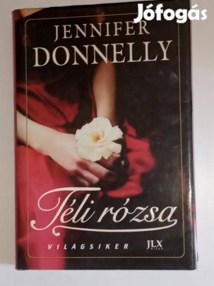 Jennifer Donnelly Téli rózsa