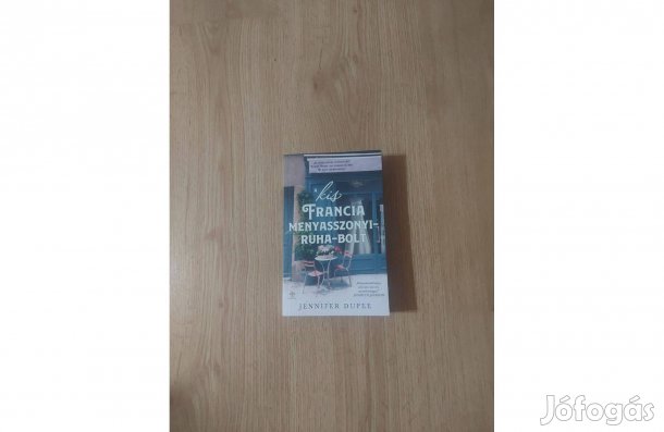 Jennifer Dupee: A kis francia menyasszonyiruha-bolt