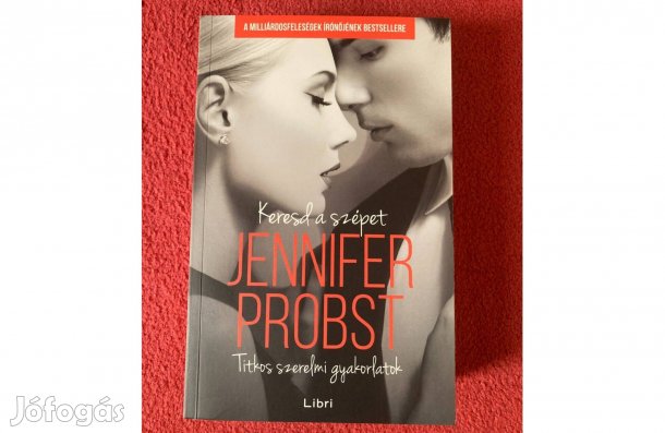 Jennifer Probst Keresd a szépet