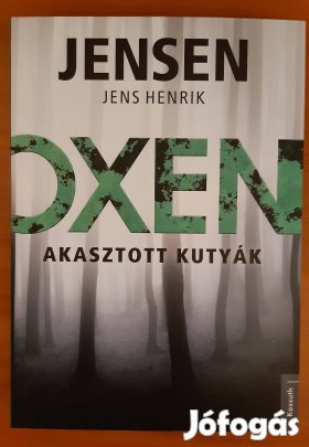 Jens Henrik Jensen: Oxen - Akasztott kutyák