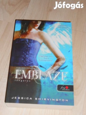 Jessica Shirvington: Emblaze - Lángolás Új (7630)