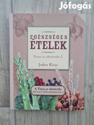 Jethro Kloss Egészséges ételek könyv