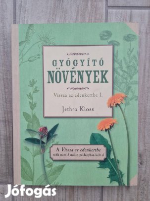 Jethro Kloss Gyógyító növények könyv