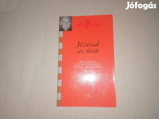 Jézussal az úton című Új könyv akciósan eladó !