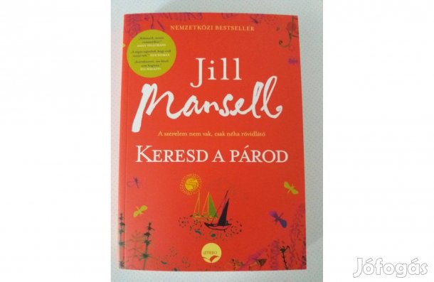 Jill Mansell: Keresd a párod