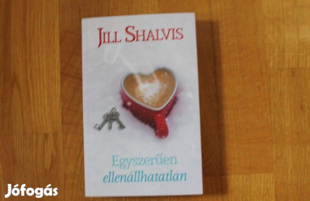 Jill Shalvis - Egyszerűen ellenállhatatlan