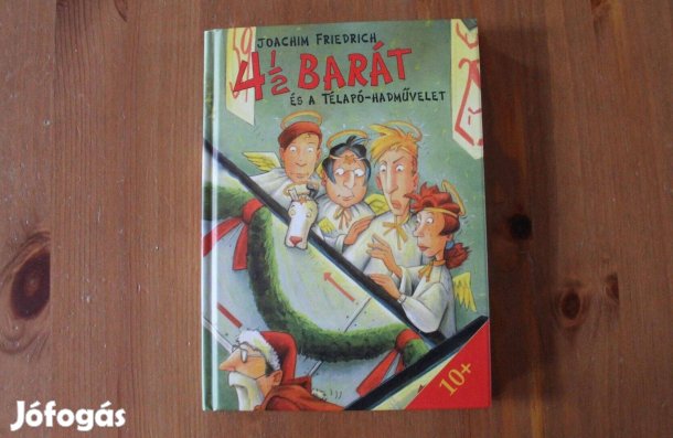 Joachim Friedrich - 4 1/2 Barát és a télapó hadművelet