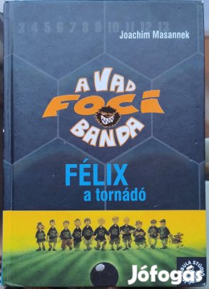 Joachim Masannek - Leó, a cselkirály (A Vad Banda - 1.)