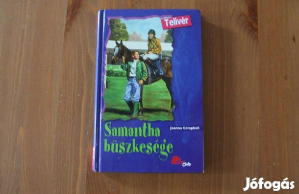 Joanna Campbell - Samantha büszkesége ( Pony Club )